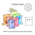If Only I Had - Paperback