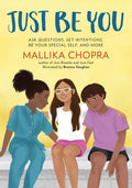 Just Be You: Ask Questions, Set Intentions, Be Your Special Self, and More - Paperback