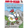 Sabrina Sue Loves the Mountains: Ready-To-Read Level 1 - Hardcover
