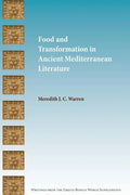 Food and Transformation in Ancient Mediterranean Literature - Paperback