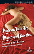 Nude on Thin Ice / Memory of Passion - Paperback