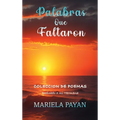 Palabras que Faltaron: Colección de Poemas - Hardcover