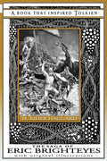 The Saga of Eric Brighteyes - A Book That Inspired Tolkien: With Original Illustrations - Paperback