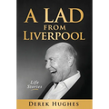 A Lad from Liverpool - Hardcover