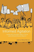 Informed Agitation: Library and Information Skills in Social Justice Movements and Beyond - Paperback