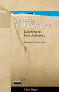 Beyond the Resistance: Learning to Face Adversity - Paperback