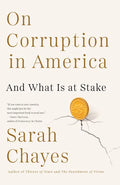 On Corruption in America: And What Is at Stake - Paperback