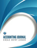 Accounting Journal, Single Entry Ledger - Paperback