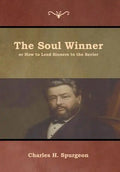 The Soul Winner or How to Lead Sinners to the Savior - Hardcover