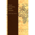 Travel Narratives, Travel Fictions - Hardcover