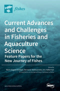 Current Advances and Challenges in Fisheries and Aquaculture Science - Hardcover