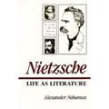 Nietzsche: Life as Literature - Paperback