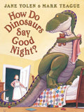 How Do Dinosaurs Say Good Night? - Paperback