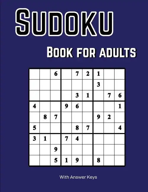 Sudoku Books for Adults: 200+ Zudoku Puzzle (Easy, Medium and Hard) - Paperback