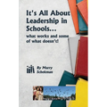 It's All About Leadership in Schools... - Paperback