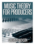 Music Theory for Producers - Paperback
