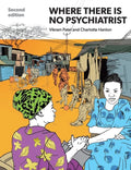 Where There Is No Psychiatrist - Paperback