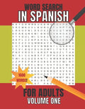 Word Search in Spanish for Adults: SOPA De LETRAS En Español - Paperback