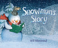 Snowman's Story - Hardcover
