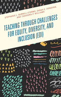 Teaching through Challenges for Equity, Diversity, and Inclusion (EDI) - Hardcover