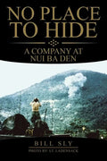 No Place to Hide: A Company at Nui Ba Den - Paperback