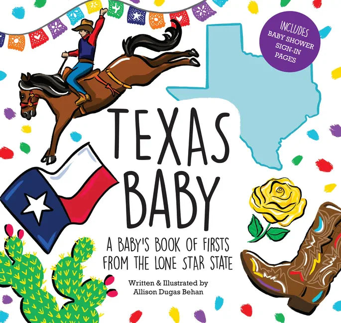Texas Baby: A Baby's Book of Firsts from the Lone Star State - Hardcover