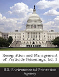 Recognition and Management of Pesticide Poisonings, Ed. 3 - Paperback