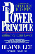 Power Principle: Influence with Honor - Paperback
