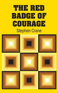The Red Badge of Courage - Hardcover