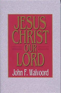 Jesus Christ Our Lord - Paperback