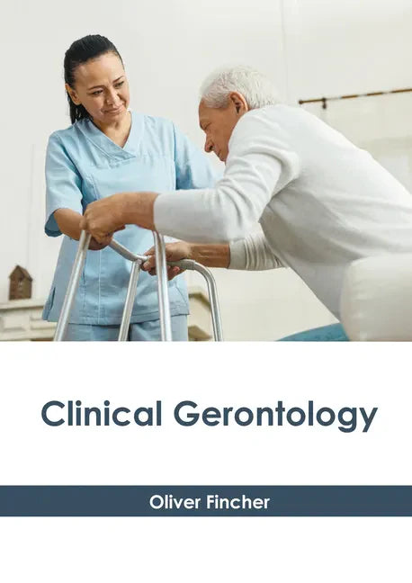 Clinical Gerontology - Hardcover