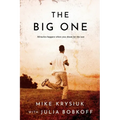 The Big One: Miracles happen when you shoot for the sun - Paperback