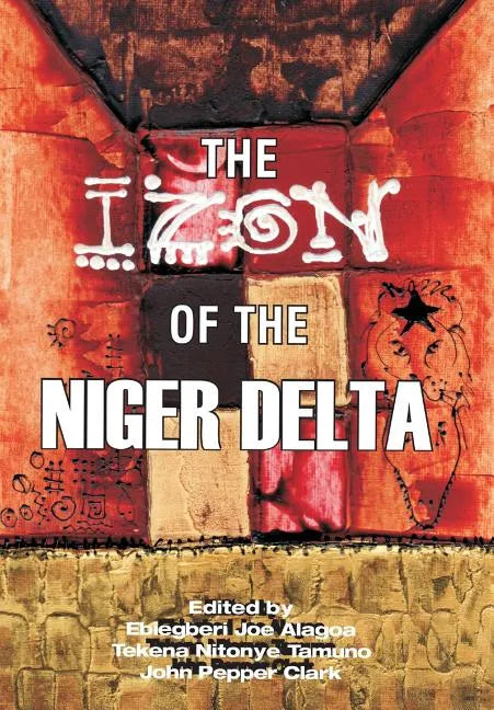 The Izon of the Niger Delta - Paperback
