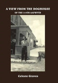 A View from the Doghouse: Of the 319Th Aafwftd - Hardcover