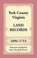 York County, Virginia Land Records, 1694-1713 - Paperback