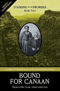Bound for Canaan: Standing on the Promises, Book Two - Paperback
