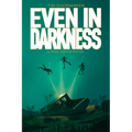 Even in Darkness - Paperback