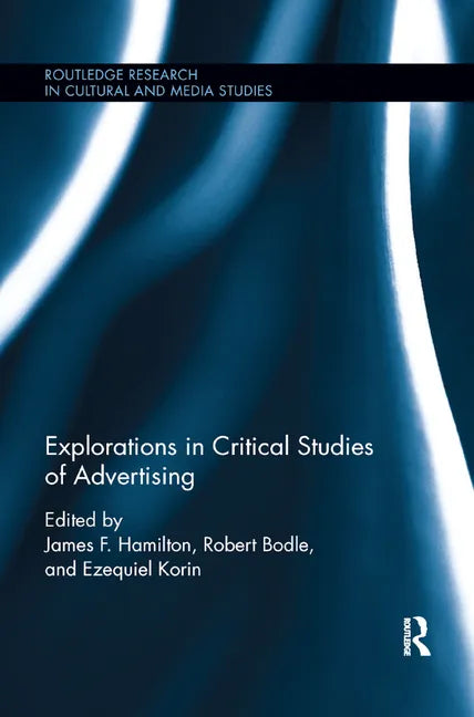 Explorations in Critical Studies of Advertising - Paperback