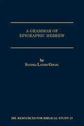 A Grammar of Epigraphic Hebrew - Paperback