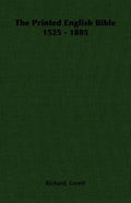 The Printed English Bible 1525 - 1885 - Paperback