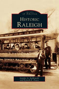 Historic Raleigh - Hardcover