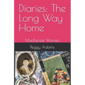 Diaries: The Long Way Home: MacKenzie Women - Paperback