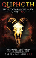Flesh Totems & Bone Masks: Opus Two - Paperback