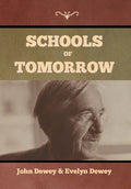 Schools of Tomorrow - Hardcover