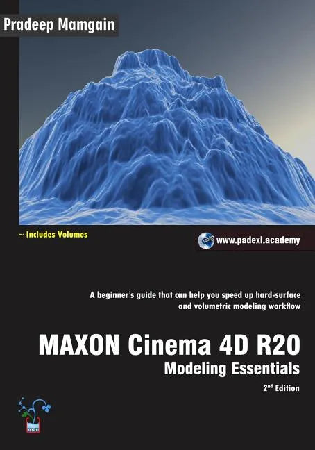 MAXON Cinema 4D R20: Modeling Essentials - Paperback