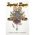 Imperial Liquor: Poems - Paperback