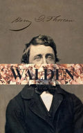 Walden, or; A Life in the Woods - Paperback