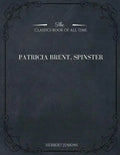 Patricia Brent, Spinster - Paperback