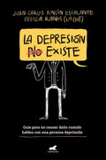 La Depresión (No) Existe / Depression Does (Not) Exist - Paperback