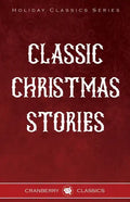 Classic Christmas Stories - Paperback